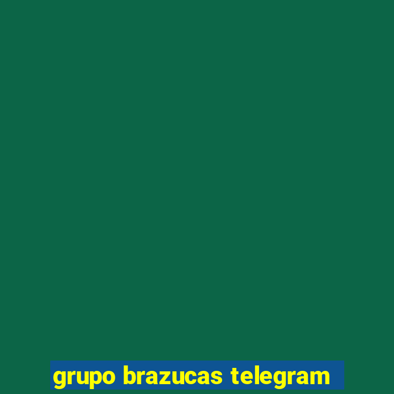 grupo brazucas telegram